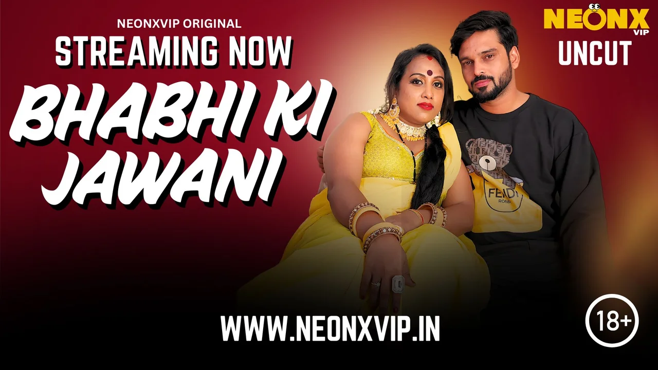Bhabhi Ki Jawani 2025 Neonx Vip Hindi Uncut XXX Video