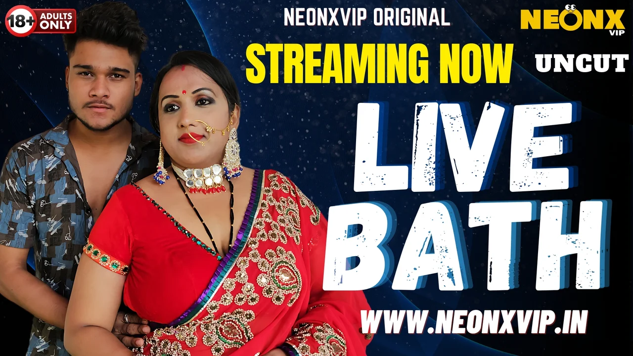 Live Bath Uncut 2025 Neonx Vip Hindi Uncut XXX Video