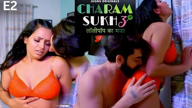Charmsukh 2025 Jugnu App Hindi XXX Web Series Episode 2